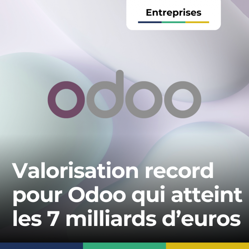 Valorisation record pour Odoo qui atteint les 7 milliards d’euros